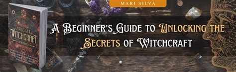 Witchcraft Unveiled: A Beginner's Journey into the Craft